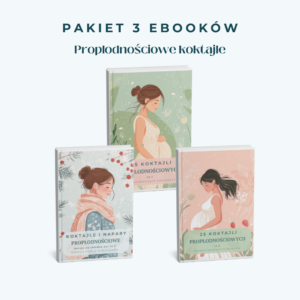 Propłodnościowe koktajle pakiet 3 części