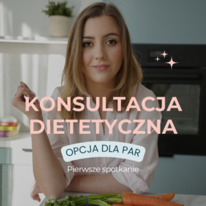 Konsultacja dietetyczna dla par (terminy na kwiecień)